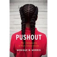 Pushout by Morris, Monique W., 9781620970942