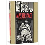 Master Race and Other Stories by Krigstein, B. (Bernard); Feldstein, Al; Bradbury, Ray, 9781683960942