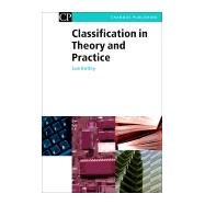 Classification In Theory And Practice by Batley, Sue, 9781843340942
