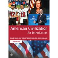 American Civilization by David Mauk; Alf Tomas Tønnessen; John Oakland, 9780367620943