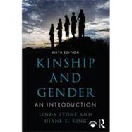 Kinship and Gender: An Introduction by Stone; Linda, 9780813350943