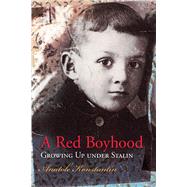 A Red Boyhood by Konstantin, Anatole, 9780826220943