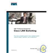 Cisco LAN Switching (CCIE Professional Development series) by Clark, Kennedy; Hamilton, Kevin, 9781578700943