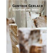 Gunther Gerlach by Gerlach, Gunther; Hartog, Arie; Deseyve, Yvette; Shannon, Deborah, 9783777420943