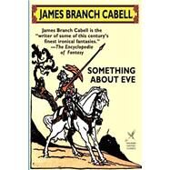 Something About Eve by Cabell, James Branch, 9781592240944