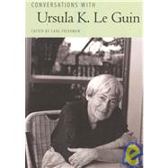Conversations with Ursula K. Le Guin by Freedman, Carl Howard, 9781604730944