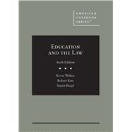 Education and the Law(American Casebook Series) by Welner, Kevin; Kim, Robert; Biegel, Stuart, 9781685610944