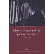 Maryse Conde and the Space of Literature by Sansavior,Eva, 9781906540944