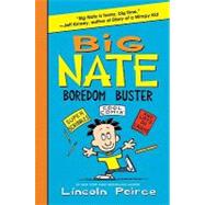 Big Nate Boredom Buster by Peirce, Lincoln, 9780062060945
