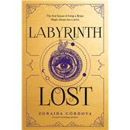 Labyrinth Lost by Cordova, Zoraida, 9781492620945
