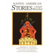 Native American Stories by Caduto, Michael; Bruchac, Joseph, 9781555910945