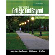 Thriving in College and Beyond by Cuseo, Joe B.; Thompson, Aaron; Campagna, Michele; Fecas, Viki Sox, 9781465290946