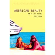 American Beauty by Dean, Zoey, 9780316010948