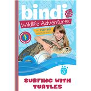 Surfing With Turtles by Irwin, Bindi; Black, Jess (CON), 9781402280948