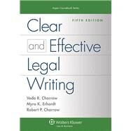 Clear and Effective Legal Writing by Charrow, Veda R., Ph.D.; Erhardt, Myra K.; Charrow, Robert P., 9781454830948