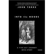 Into the Woods,Yorke, John,9781468310948