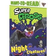 Night Creatures! Ready-to-Read Level 2 by Le, Maria; Hawkins, Alison, 9781665940948