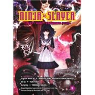 Ninja Slayer, Part 2 Last Girl Standing by Bond, Bradley; Morzez, Phillip N.; Yogo, Yuuki; Tabata, Yoshiaki, 9781941220948