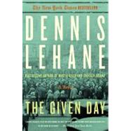 The Given Day by Lehane, Dennis, 9780062190949