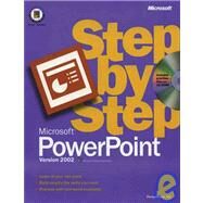 Microsoft PowerPoint 2002 Step by Step by MICROSOFT PRESS, 9780072850949