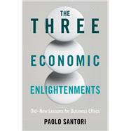 The Three Economic Enlightenments by Paolo Santori, 9781009620949