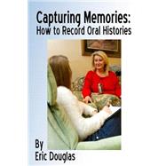 Capturing Memories by Douglas, Eric L., 9781523430949