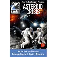 Star Challengers: Asteroid Crisis by Rebecca Moesta; Kevin J. Anderson, 9781614750949