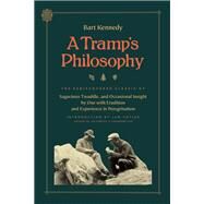A Tramp's Philosophy by Kennedy, Bart, 9781627310949
