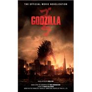 Godzilla - The Official Movie Novelization by COX, GREG, 9781783290949