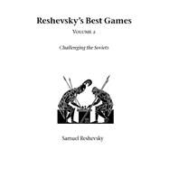 Reshevsky's Best Games by Reshevsky, Samuel, 9781843820949