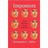 Impostors by Miller, Christopher L., 9780226590950