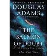 The Salmon of Doubt by ADAMS, DOUGLAS, 9780345460950