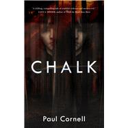 Chalk by Cornell, Paul, 9780765390950