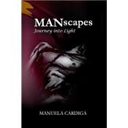 Manscapes by Cardiga, Manuela, 9781500620950