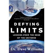 Defying Limits by Williams, Dave, Dr., 9781501160950