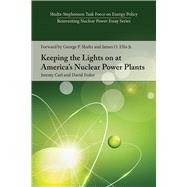 Keeping the Lights on at Americas Nuclear Power Plants by Carl, Jeremy; Fedor, David, 9780817920951