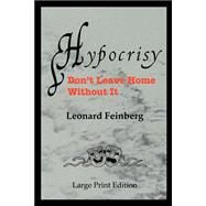 Hypocrisy by Feinberg, Leonard, 9780971060951