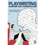 Playwriting Across the Curriculum by Jester; Caroline, 9780415590952