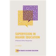 Supervision in Higher Education by Line Wittek, 9781835490952