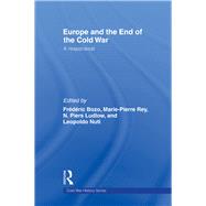 Europe and the End of the Cold War by Frederic Bozo, 9780203930953