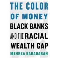 The Color of Money by Baradaran, Mehrsa, 9780674970953