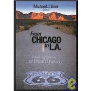 From Chicago to L.A. : Making Sense of Urban Theory by Michael Dear, 9780761920953