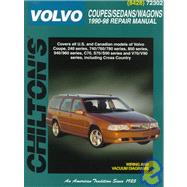 Chilton's Volvo Coupes/Sedans/Wagons 1990-98 Repair Manual by Chilton Book Company, 9780801990953