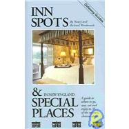 Inn Spots and Special Places in New England by Woodworth, Nancy, 9780934260954