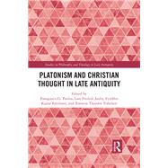 Platonism and Christian Thought in Late Antiquity by Pavlos, Panagiotis G.; Janby, Lars Fredrik; Emilsson, Eyjlfur Kjalar; Tollefsen, Torstein Theodor, 9781138340954