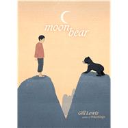 Moon Bear by Lewis, Gill; Gottardo, Alessandro, 9781481400954
