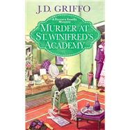 Murder at St. Winifreds Academy by Griffo, J.D., 9781496730954