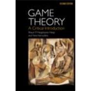 Game Theory: A Critical Introduction by Hargreaves-Heap; Shaun, 9780415250955