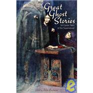 Great Ghost Stories : 34 Classic Tales of the Supernatural by BROCKMAN, ROBIN, 9780517220955