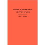 Finite Dimensional Vector Spaces by Halmos, Paul R., 9780691090955